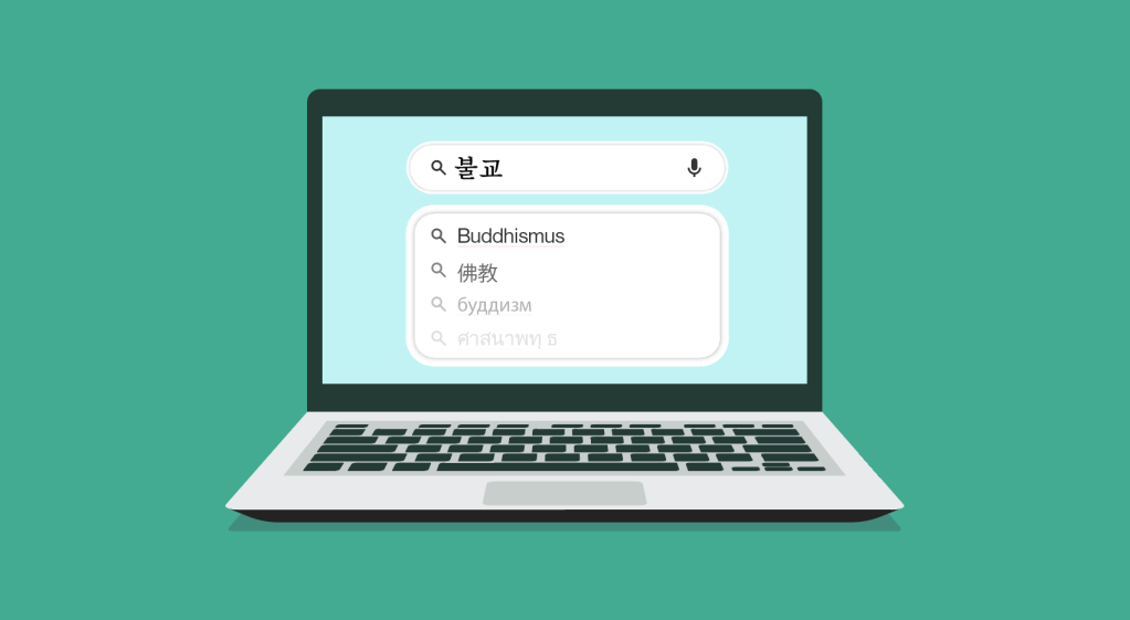 Computer using a search bar in multiple languages to search the term "Buddhism."